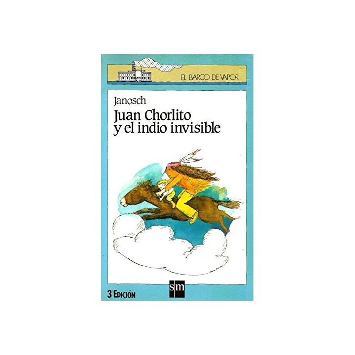 JUAN CHORLITO Y EL INDIO INVISIBLE